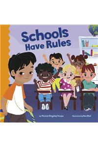 Schools Have Rules