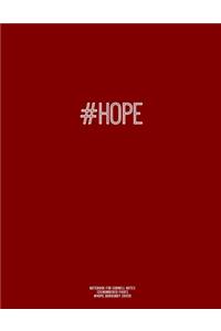 Notebook for Cornell Notes, 120 Numbered Pages, #HOPE, Burgundy Cover