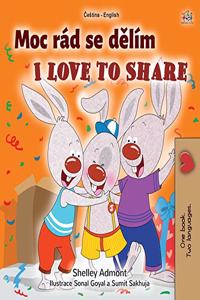 I Love to Share (Czech English Bilingual Book for Kids)