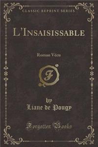 L'Insaisissable