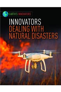 Innovators Dealing with Natural Disasters