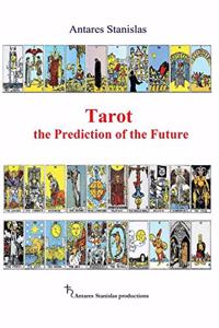 Tarot the Prediction of the Future