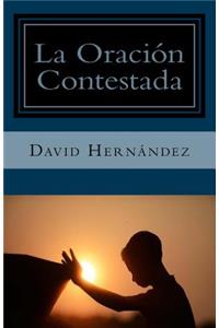 La Oracion Contestada
