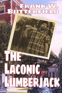 The Laconic Lumberjack