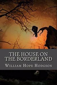House on the Borderland