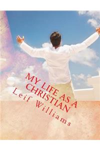 My Life as a Christian