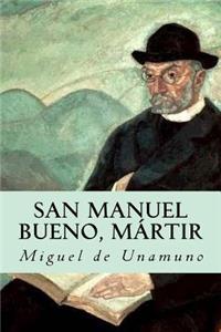San Manuel Bueno, MÃ¡rtir