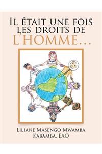 Il était une fois les droits de l'homme...