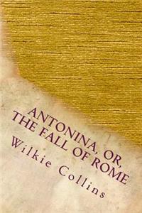 Antonina, or, The Fall of Rome
