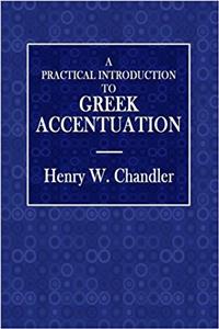 A Practical Introduction to Greek Accentuation