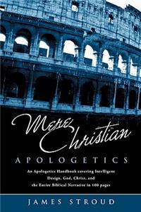 Mere Christian Apologetics