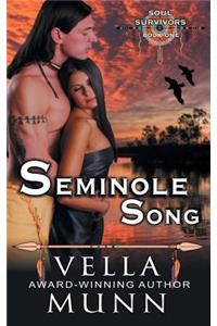 Seminole Song (The Soul Survivors Series, Book 1)