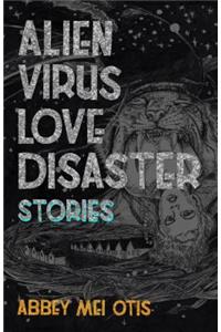 Alien Virus Love Disaster