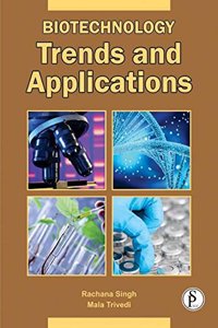 Biotechnology- Trends and Applications