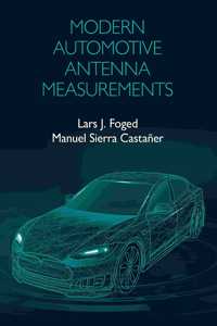 Modern Automotive Antenna Measurements