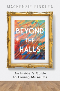 Beyond the Halls