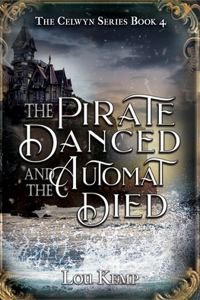 Pirate Danced and the Automat Died