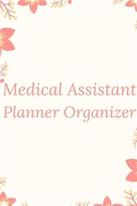 Medical Assistant Planner Organizer Notebook