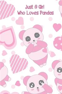 Just A Girl Who Loves Pandas