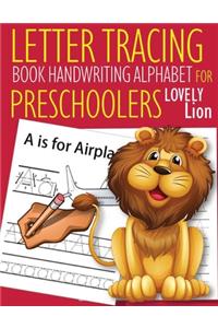 Letter Tracing Book Handwriting Alphabet for Preschoolers Lovely Lion