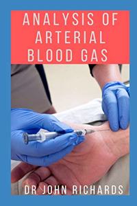 Analysis Of Arterial Blood Gas