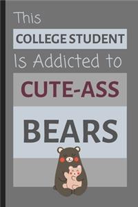 This College Student Is Addicted To Cute-Ass Bears