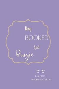 Busy, Booked and Bougie. Eyelash Appointment Diary