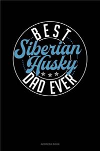 Best Siberian Husky Dad Ever