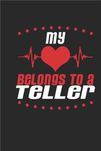 My Heart Belongs To A Teller