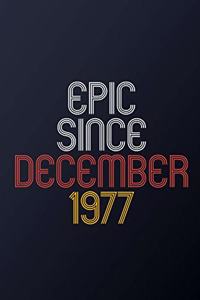 Epic Since December 1977