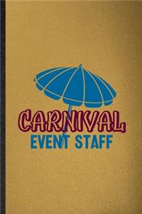 Carnival Event Staff