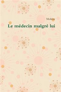 médecin malgré lui