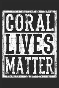 Coral Lives Matter