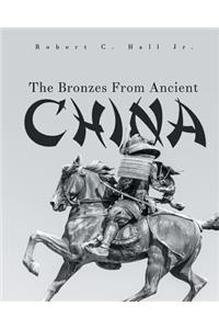 The Bronzes From Ancient China