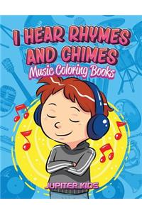 I Hear Rhymes and Chimes