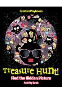 Treasure Hunt! Find the Hidden Picture Activity Book