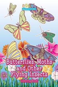 Butterflies, Moths and Other Flying Insects Coloring Book