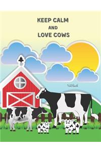 Keep Calm and Love Cows Notebook