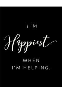 I'm Happiest When I'm Helping