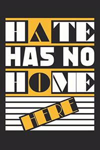 Hate Has No Home Here