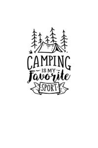 Camping Is MY Favorite Sport