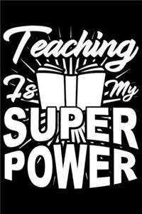 Teaching Is My Super Power