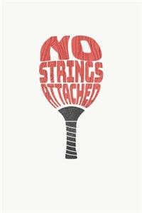 No Strings Attached