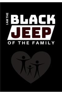 I Am the Black Jeep of the Family