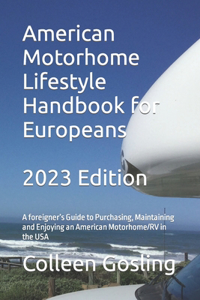American Motorhome Lifestyle Handbook for Europeans