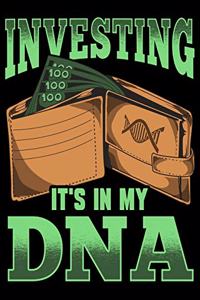 Investing It's In My DNA