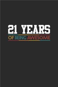 21 Years Of Being Awesome