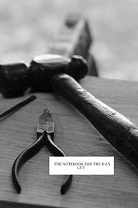 The Notebook for the D.I.Y Guy