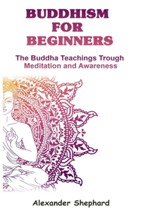 Buddhism For Beginners