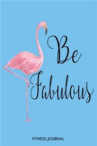 Be Fabulous